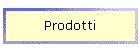 Prodotti